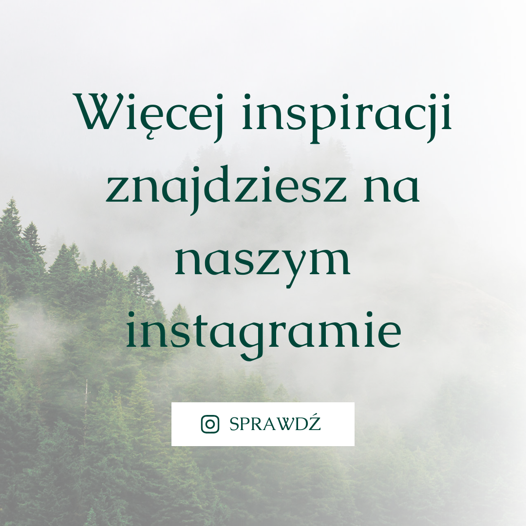 Więcej inspiracji na Instagramie